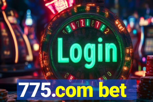 775.com bet